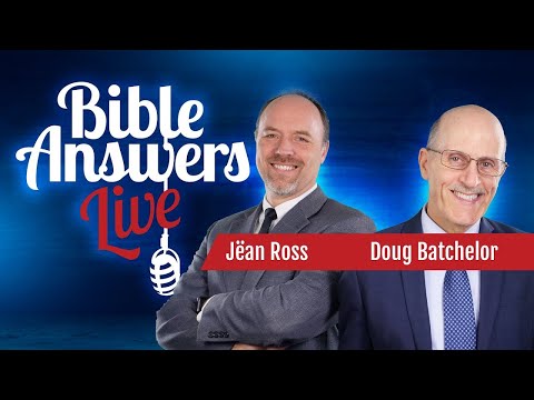 Bible Answers Live with Pastor Doug Batchelor and Jean Ross #29