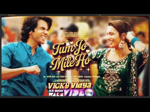 Tum Jo Mile Ho (Song) | Rajkummar Rao, Triptii, Sachin-Jigar, Vishal | Vicky Vidya Ka Woh Wala Video