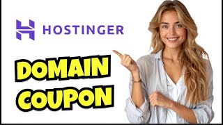 Hostinger Domain Coupon Code | Best Domain Deals in 2025
