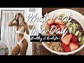 WHAT I EAT IN A DAY 2018 🥗🍌 Healthy & Realistic (DAIRY FREE)
