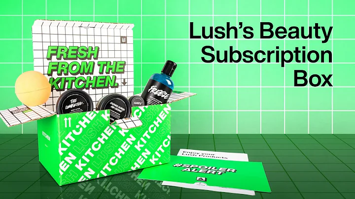 What Is The LUSH Kitchen Subscription Box? - DayDayNews