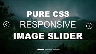 Pure CSS Responsive Image Slider - HTML5/CSS3 Tutorial