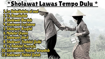 SHOLAWAT LAWAS TERBAIK JAMAN DULU, SHOLAWAT JAWA KUNO WALISONGO Laa ilaha illallah al malikul, BURDA