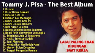 Tommy J Pisa Full Album 🎵 Suratan✨Lagu 80-90 an Indonesia Terpopuler ❤️ Musik Nostalgia