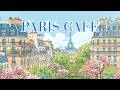 𝐏𝐀𝐑𝐈𝐒 𝐂𝐀𝐅𝐄 French Instrumental Music Coffee Playlist Guitar Piano Accordion 