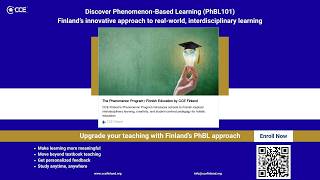 Discover Phenomenon-Based Learning | Transform Teaching the Finnish Way