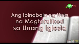 Ang Pagbubunyag | The Prophecy about the Apostasy