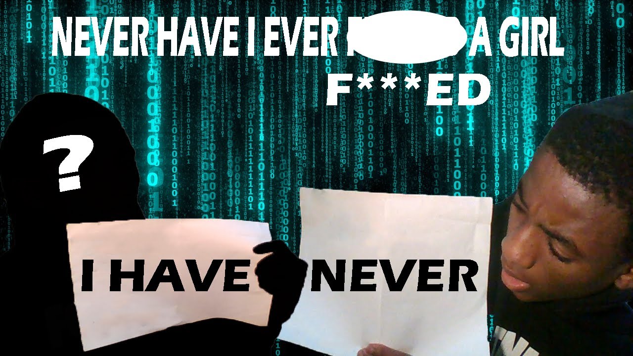 NEVER HAVE I EVER-CHALLENGE. WITH SPECIAL GUEST