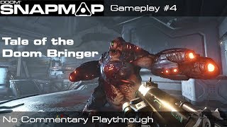 DOOM SnapMap - Tale of the Doom Bringer