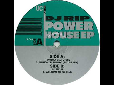 DJ Rip — DJ RIP  -  Musica Del Futuro