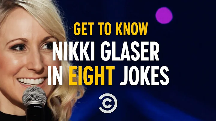 Get to Know Nikki Glaser in Eight Jokes