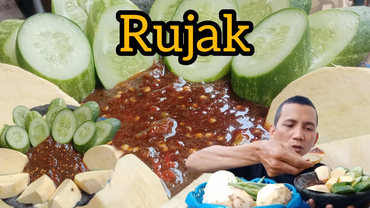 TATANGGA HAYU URANG NGARUJAK.|| MUKBANG RUJAK TIMUN+UBI MENTAH+BUNCIS ...