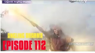 ANGLING DHARMA EPISODE 112
