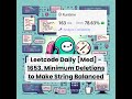 1653. Minimum Deletions to Make String Balanced [Med] | Leetcode Daily | 2-7-26
