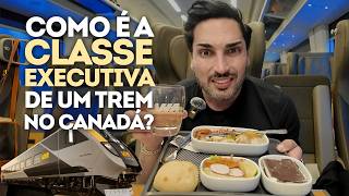 COMO É A CLASSE EXECUTIVA do TREM no CANADÁ? Serviço, preço e sala VIP VIA Rail - Montreal a Quebec