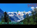 🇨🇭Passo del Bernina🇨🇭.  Tirano - Sankt Moritz in Macchina. Svizzera. 4K