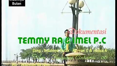 Indahnya Bulan - Temmy Rahadi & Imel Putri Cahyati Ost Kugapai Cintamu