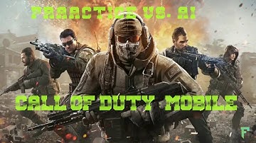 PRACTICE VS. AI :COD Mobile