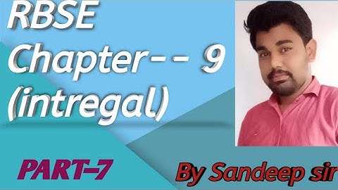 RBSE Class 12th  chapter  9 integral  solve exercise  9.2 by sandeep sir
