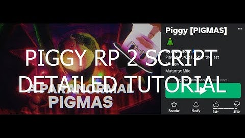 Roblox Piggy Ready Player 2 script detailed tutorial with explaining everything [Roblox Exploiting]