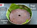 Healthy Diabetic Friendly Ragi Roti Recipe - Ragi Rotti (2 Ways) - Finger Millet Roti - Nachni Roti