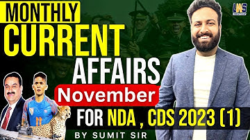 Monthly Current Affairs For NDA 1 2023 🔥 | November CA Marathon NDA 1 2023 | Learn With Sumit