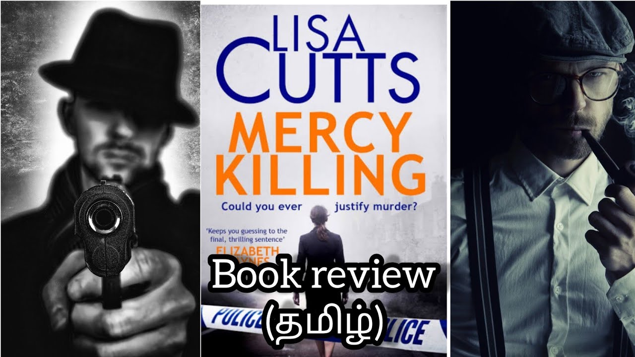 mercy killing- Lisa Cutts book review and summary in tamil *non spoiler*