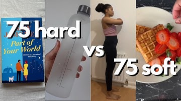 75 Hard Challenge vs 75 Soft Challenge | what are the differences?