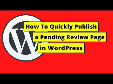 How To Quickly Publish a Pending Review Page in WordPress