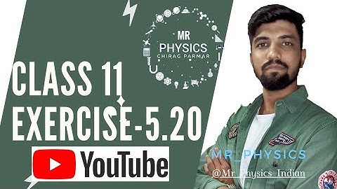 CLASS 11(CHAPTER-5)(EXERCISE-5.20)