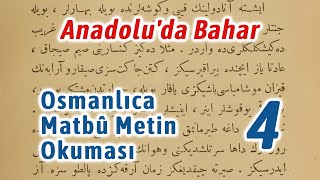 Osmanlıca Matbu Metin Okuması 4 - Anadolu'da Bahar