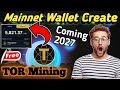 Torium Mainnet Wallet Create || TOR Coin Wallet Open || Torium Network Mining Mainnet Wallet Open