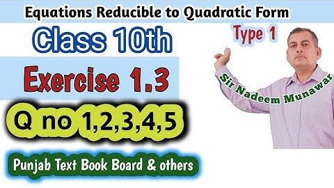 Class 10  Exercise 1.3 Q no 1 Q no 2 Q no 3 Q no 4 Q no 5 Ex 1.3 PTB Maths Sir Nadeem Munawar