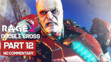 Rage 2 Walkthrough Part 12 - DOUBLE CROSS
