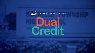 Kishwaukee College - "Dual Credit Program"