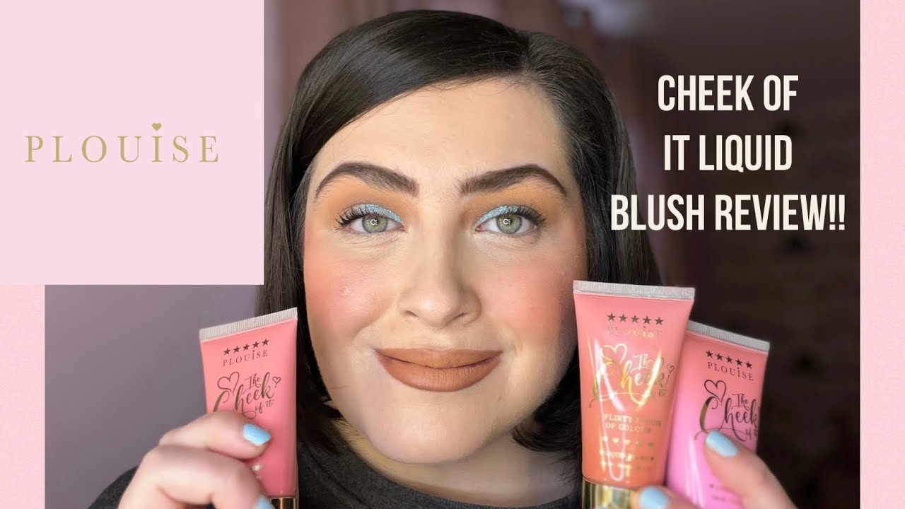 PLOUISE THE CHEEK OF IT LIQUID BLUSH REVIEW SWATCHES YouTube plouise-the-cheek-of-it-liquid-blush-review-swatches-youtube