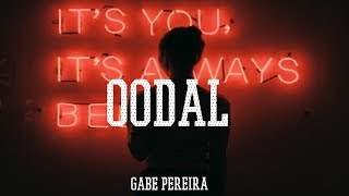 Gabe Pereira & Tuono - oodal (Cover Remix)