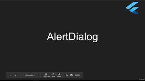 Master Flutter Dart De cero a experto - Flutt Widgets en profundidad - 3 Widget Alert Dialog Parte 1