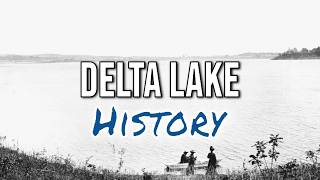 History of Delta Lake (NY)