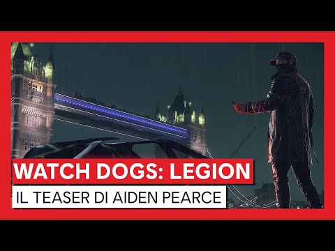 Watch Dogs Legion, Il teaser di Aiden Pearce