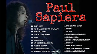 BAKIT SINTA - Paul Sapiera Rockstar I Remember the Day | Full Album Songs