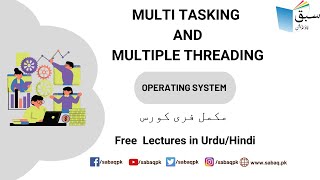 Multi Tasking and Multiple Threading, Computer Science Lecture | Sabaq.pk