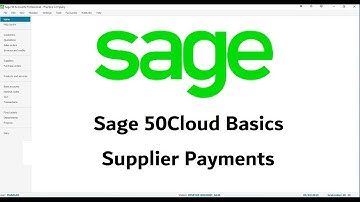 Sage 50Cloud Tutorial - Supplier Payments - Lesson 11