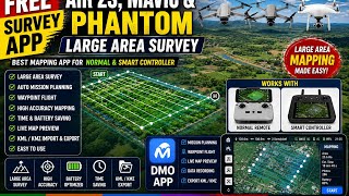 Air 2S, Mavic & Phantom Large Area, Mission Createl Best Mapping App for Normal & Smart Controller