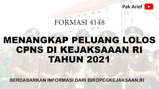 Menangkap Peluang Lolos Cpns Di Kejaksaan Ri Tahun 2021