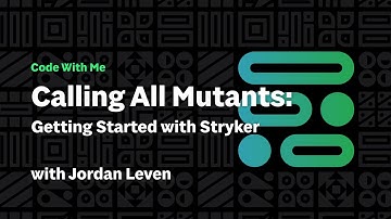 Calling All Mutants: Getting Started with Stryker