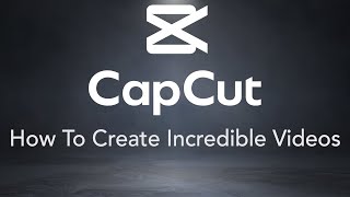 CapCut - How To Easily Create Incredible Videos screenshot 1
