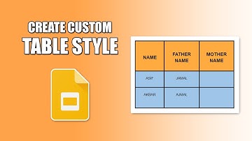 How to create custom table style in google slides