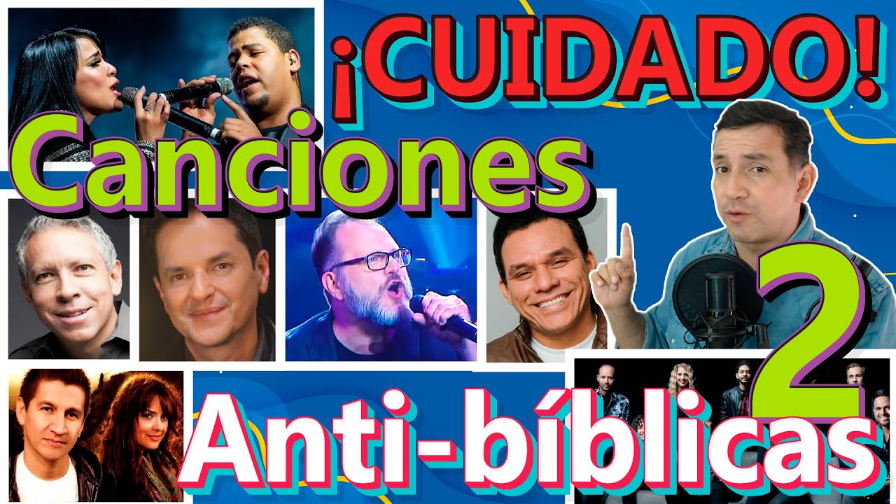 Más Canciones Antibíblicas cristianas con versos dudosos #edgarescobar​​​​​​ #biblialibre​​