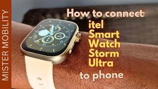 How To Connect itel Smart Watch Storm Ultra To Phone